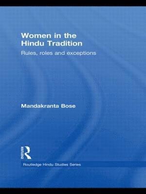 Mandakranta Bose, Canada) Bose, Mandakranta (University of British Columbia - Women in the Hindu Tradition, Häftad