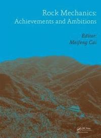 bokomslag Rock Mechanics: Achievements and Ambitions