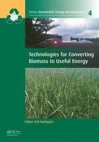 bokomslag Technologies for Converting Biomass to Useful Energy