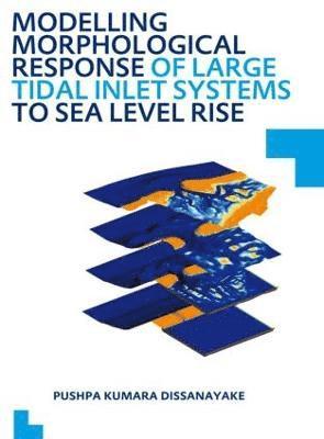 Modelling Morphological Response of Large Tidal Inlet Systems to Sea Level Rise 1