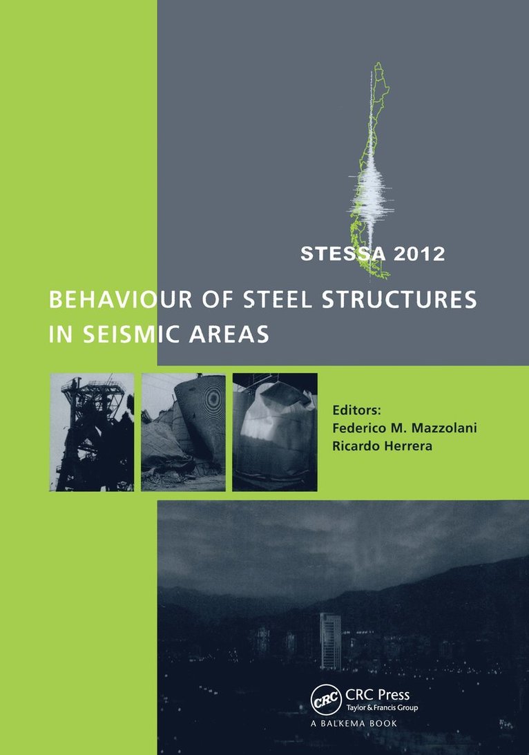 Federico Mazzolani, Ricardo Herrera, Italy) Mazzolani, Federico (Department of Structural Engineering, University of Naples 'Federico II', Chile) Herrera, Ricardo (Department of Civil Engineering, University of Chile, Santiago - Behaviour of Steel Structures in Seismic Areas, Inbunden