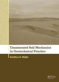 bokomslag Unsaturated Soil Mechanics in Geotechnical Practice