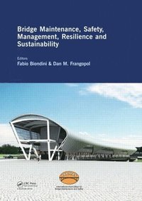 bokomslag Bridge Maintenance, Safety, Management, Resilience and Sustainability