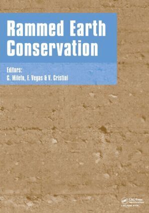C. Mileto, F. Vegas, V. Cristini - Rammed Earth Conservation, Inbunden