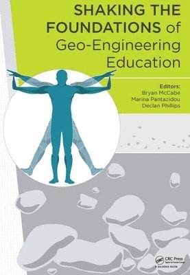 Shaking the Foundations of Geo-engineering Education 1
