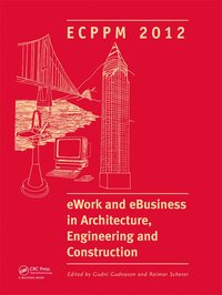 bokomslag eWork and eBusiness in Architecture, Engineering and Construction