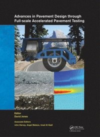 bokomslag Advances in Pavement Design through Full-scale Accelerated Pavement Testing