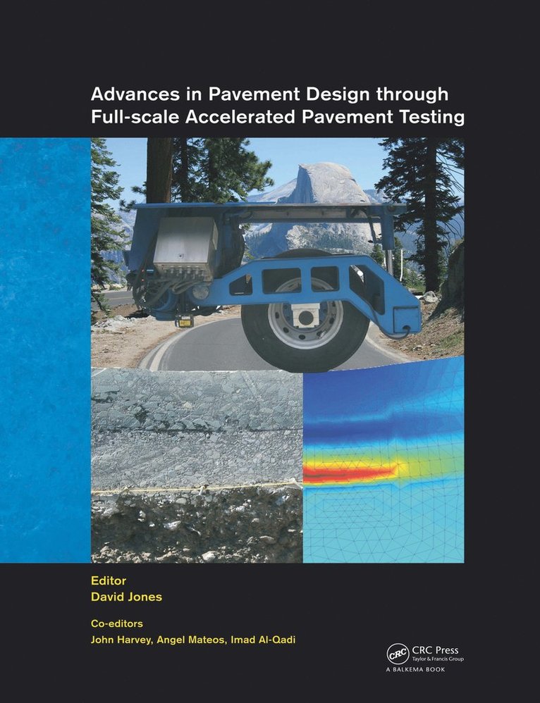 Advances in Pavement Design through Full-scale Accelerated Pavement Testing 1