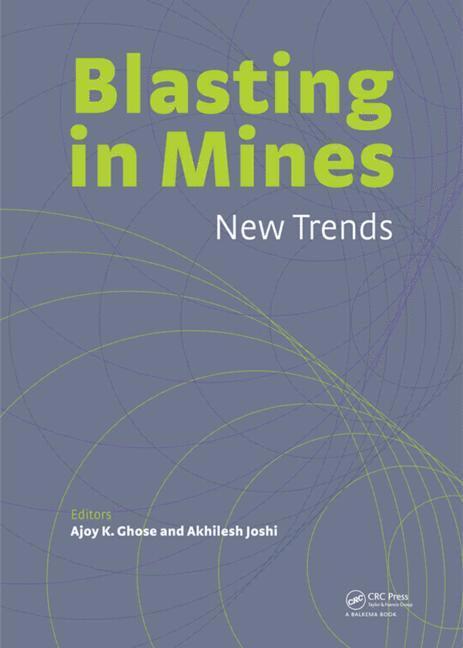 Blasting in Mining - New Trends 1