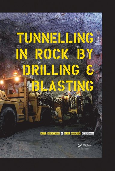 bokomslag Tunneling in Rock by Drilling and Blasting