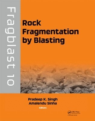 bokomslag Rock Fragmentation by Blasting