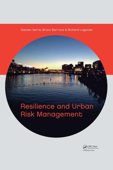 bokomslag Resilience and Urban Risk Management