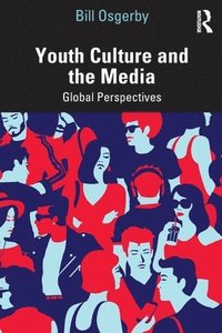 bokomslag Youth Culture and the Media