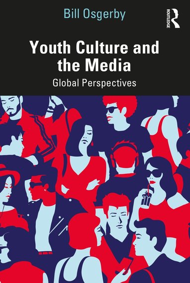 bokomslag Youth Culture and the Media