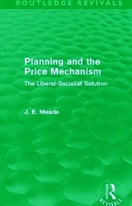 Planning and the Price Mechanism (Routledge Revivals)