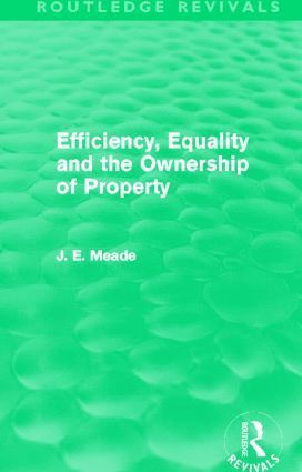 bokomslag Efficiency, Equality and the Ownership of Property (Routledge Revivals)