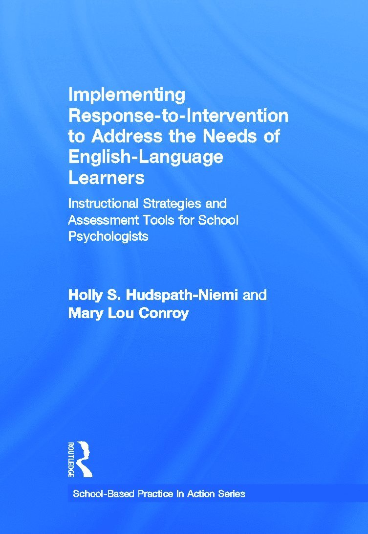 Implementing Response-to-Intervention to Address the Needs of English-Language Learners 1