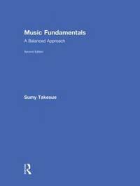 bokomslag Music Fundamentals: A Balanced Approach