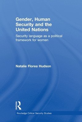 Gender, Human Security and the United Nations 1