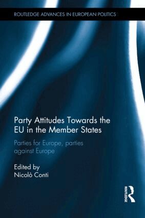 Nicolò Conti - Party Attitudes Towards the EU in the Member States, Inbunden