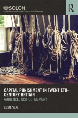 Capital Punishment in Twentieth-Century Britain 1