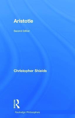 Christopher Shields, UK) Shields, Christopher (Lady Margaret Hall, Oxford - Aristotle, Inbunden
