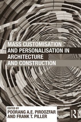 bokomslag Mass Customisation and Personalisation in Architecture and Construction