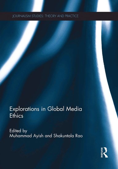 bokomslag Explorations in Global Media Ethics