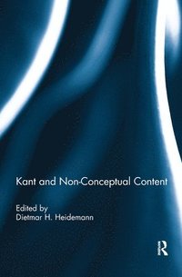 bokomslag Kant and Non-Conceptual Content