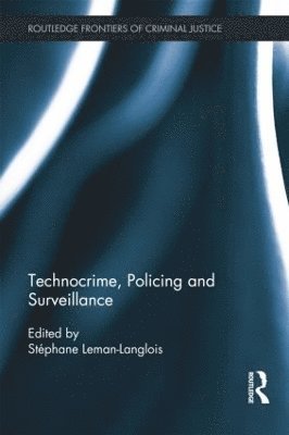 Technocrime: Policing and Surveillance 1