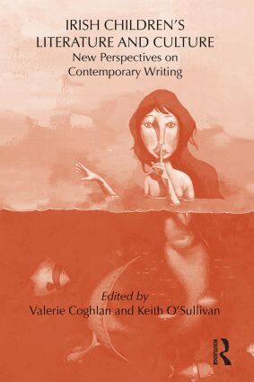 Keith O'Sullivan, Valerie Coghlan - Irish Children's Literature and Culture, Häftad