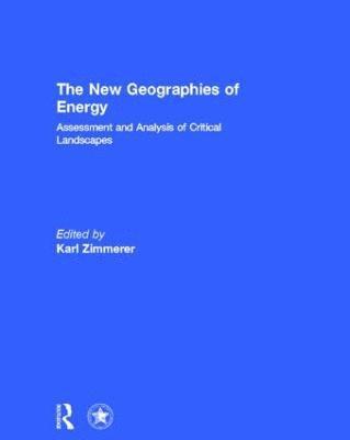 bokomslag The New Geographies of Energy