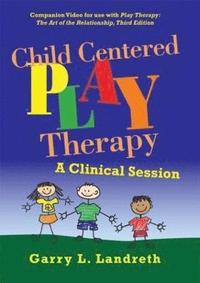 bokomslag Child Centered Play Therapy: A Clinical Session