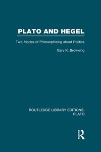 bokomslag Plato and Hegel (RLE: Plato)