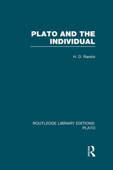 David Rankin - Plato and the Individual (RLE: Plato), Inbunden