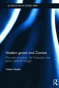 bokomslag Modern Gnosis and Zionism