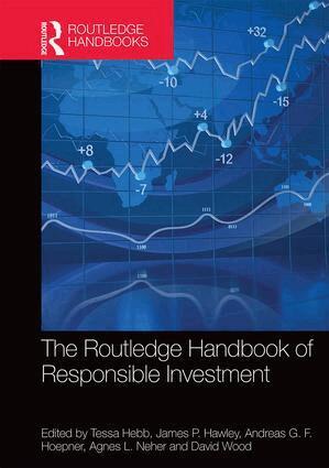 Tessa Hebb, James Hawley, Andreas Hoepner, Agnes Neher, David Wood - Routledge Handbook of Responsible Investment, Inbunden