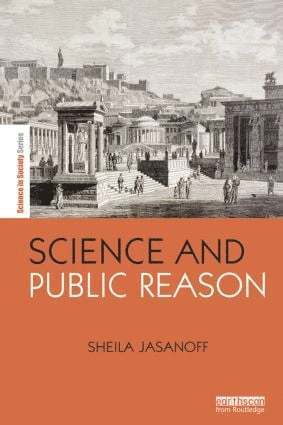 Sheila Jasanoff - Science and Public Reason, Häftad