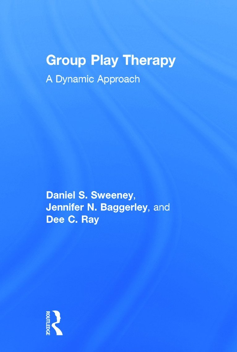 Daniel S. Sweeney, Jennifer Baggerly, Dee C. Ray, USA) Sweeney, Daniel S. (George Fox University, Oregon, USA) Ray, Dee C. (University of North Texas - Group Play Therapy, Inbunden