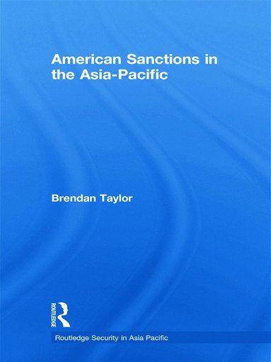 bokomslag American Sanctions in the Asia-Pacific