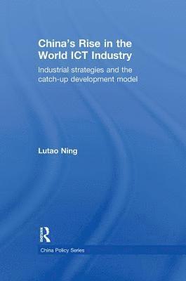 China's Rise in the World ICT Industry 1