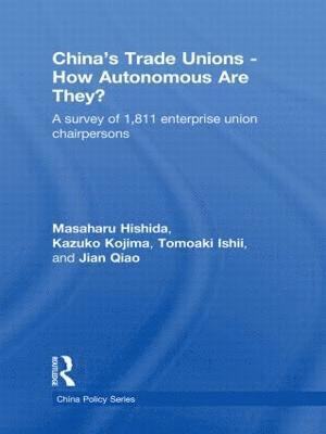 China's Trade Unions - How Autonomous Are They? 1