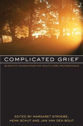 Margaret Stroebe, Henk Schut, Jan van den Bout - Complicated Grief, Häftad