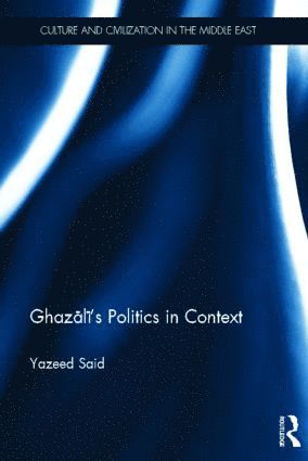 bokomslag Ghazali's Politics in Context