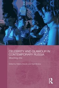 bokomslag Celebrity and Glamour in Contemporary Russia