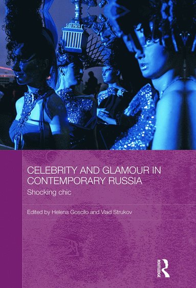 bokomslag Celebrity and Glamour in Contemporary Russia