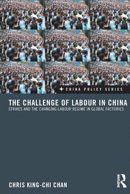 The Challenge of Labour in China 1