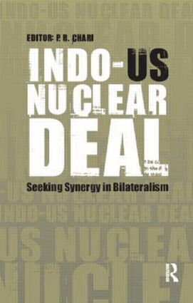 P R Chari - Indo-US Nuclear Deal, Inbunden