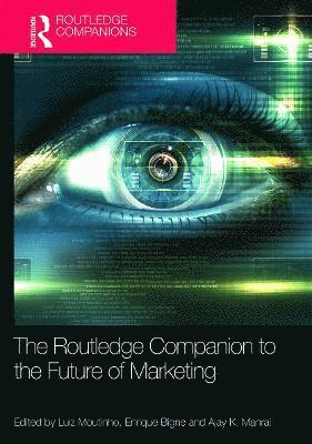 The Routledge Companion to the Future of Marketing 1