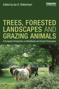 bokomslag Trees, Forested Landscapes and Grazing Animals